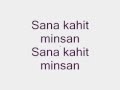 sana kahit minsan with lyrics bacatz1