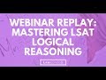 Mastering The LSAT Logical Reasoning Section