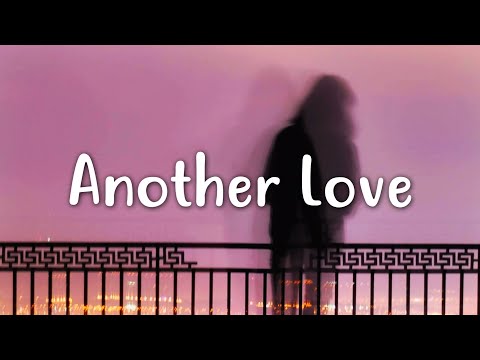 Tom Odell - Another Love (Lyrics)