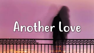 Video thumbnail of "Tom Odell - Another Love (Lyrics)"