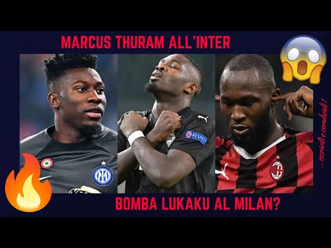 💣 Marcus THURAM è un nuovo giocatore dell&#39;INTER, bomba LUKAKU al MILAN? situazione e sentenze!