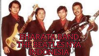 BHARATA BAND THE BEATLESNYA INDONESIA