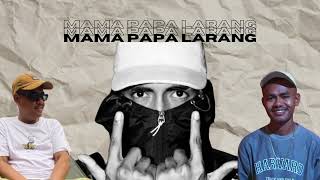 Lagu Acara - Mama Papa Larang ( Hadi Purgan x Eduardo Aldo x Angelo Nelson )