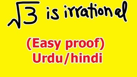 Prove that square root of 3 is an irrational number easy proof in hindi/Urdu