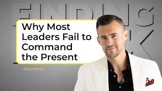 Why Most Leaders Fail to Command the Present | RealityOS