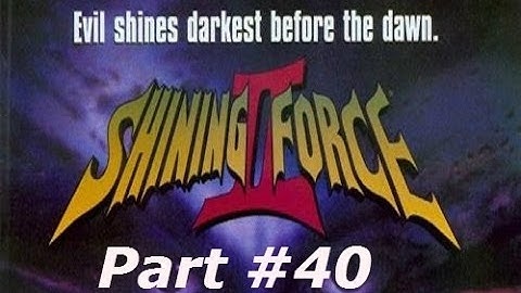 Shining Force II - Part #40 - Checkmate!