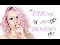 CANDY PINK HAIR JUST WITH SHAMPOO? (cruelty free)