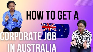 How to get a corporate job in Australia! screenshot 5