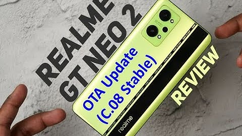 Realme GT Neo 2 - OTA update, UI 3.0 (C.08 version - Stable, India) #realme #android