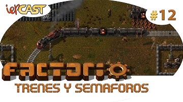 FACTORIO | #12 - Trenes y Semáforos | Gameplay Guía Español