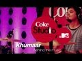 Khumaar - BTM - Papon - Coke Studio @ MTV Season 3