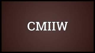 CMIIW Meaning