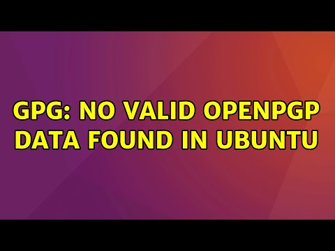 Ubuntu: gpg: no valid OpenPGP data found in ubuntu