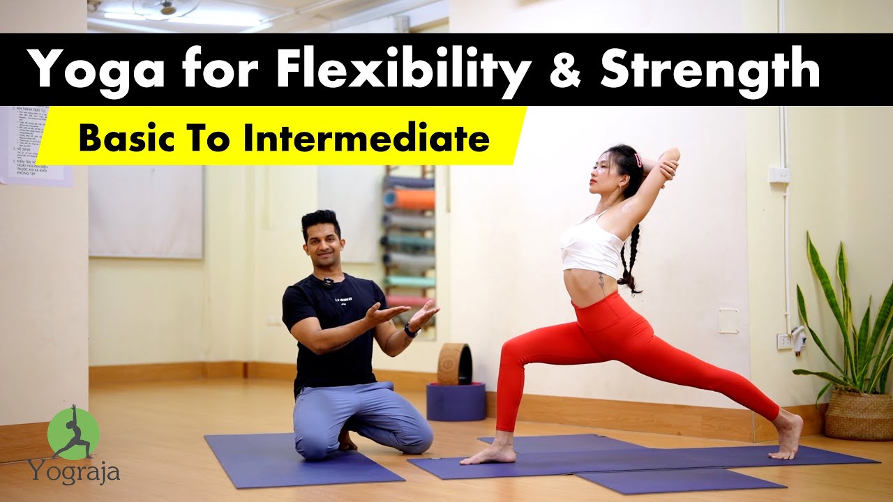 Йога для базового и среднего уровня | Йога для гибкости и силы | Yograja