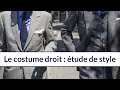 Le costume droit  etude de style