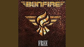 Video thumbnail of "Bonfire - What About Love?"