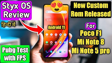 Styx OS Rom Review for Poco F1/Mi Note 8/Mi Note 5 Pro | Latest Custom Rom Review | Games Lover Adda