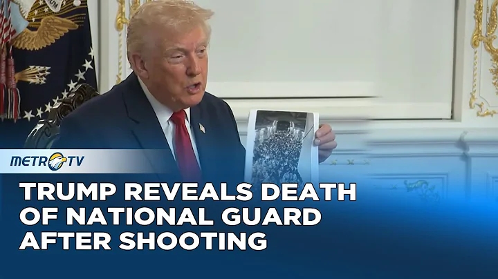 Trump Confirms National Guard Member Dies After DC Shooting