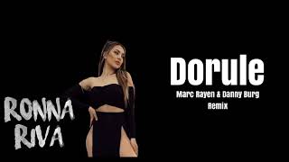 Ronna Riva - Dorule | Marc Rayen & Danny Burg Remix