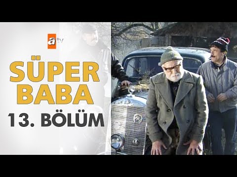 Süper Baba 13. Bölüm