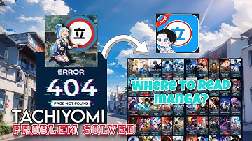 Tachiyomi Error 404 Solved! | Best App to Read Manga in 2025 📚🔥 (Where to Read Now)