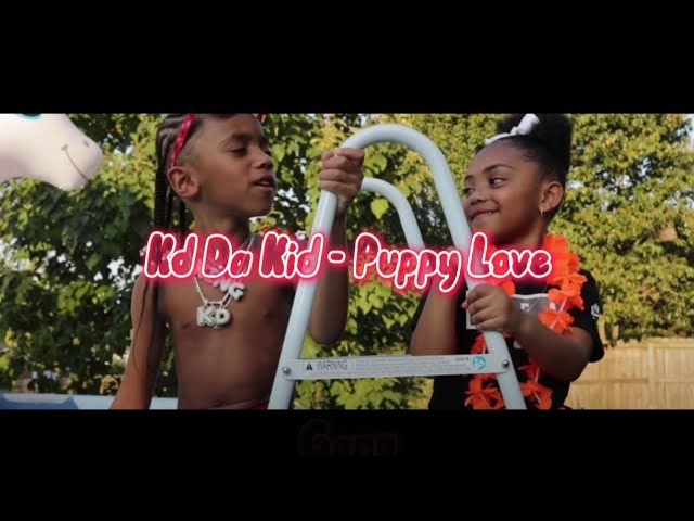 Kd Da Kid - Puppy Love (Lyrics)