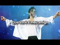 Michael Jackson - Will You Be There (Tradução/Legendado/Letra/PTBR)