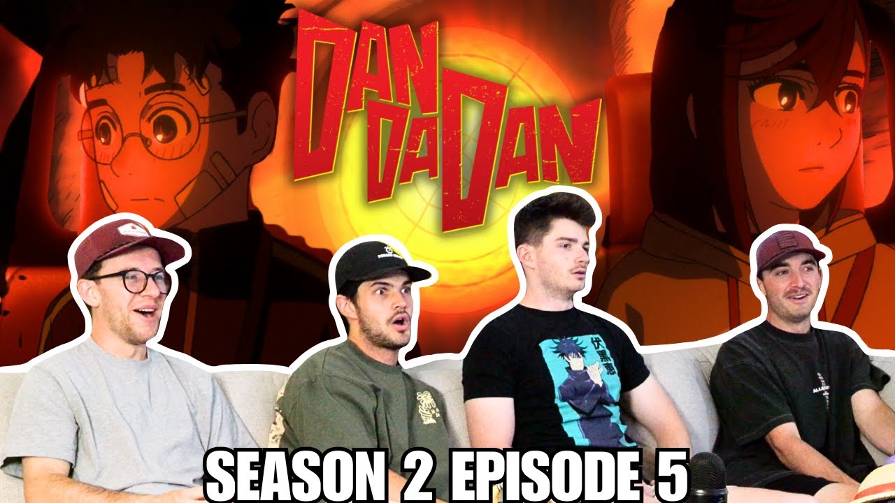 ЭТО УДИВИТЕЛЬНО😏...Dan Da Dan 2x5 | Реакция/Обзор