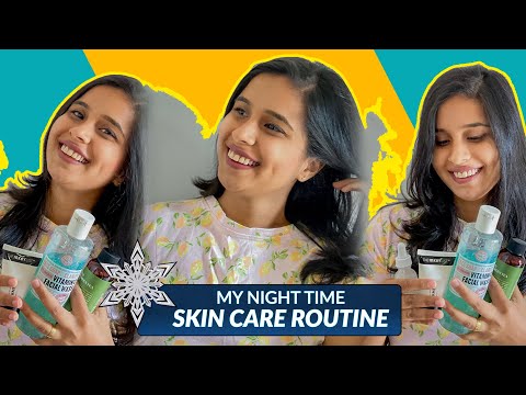 My Night time Skin care routine