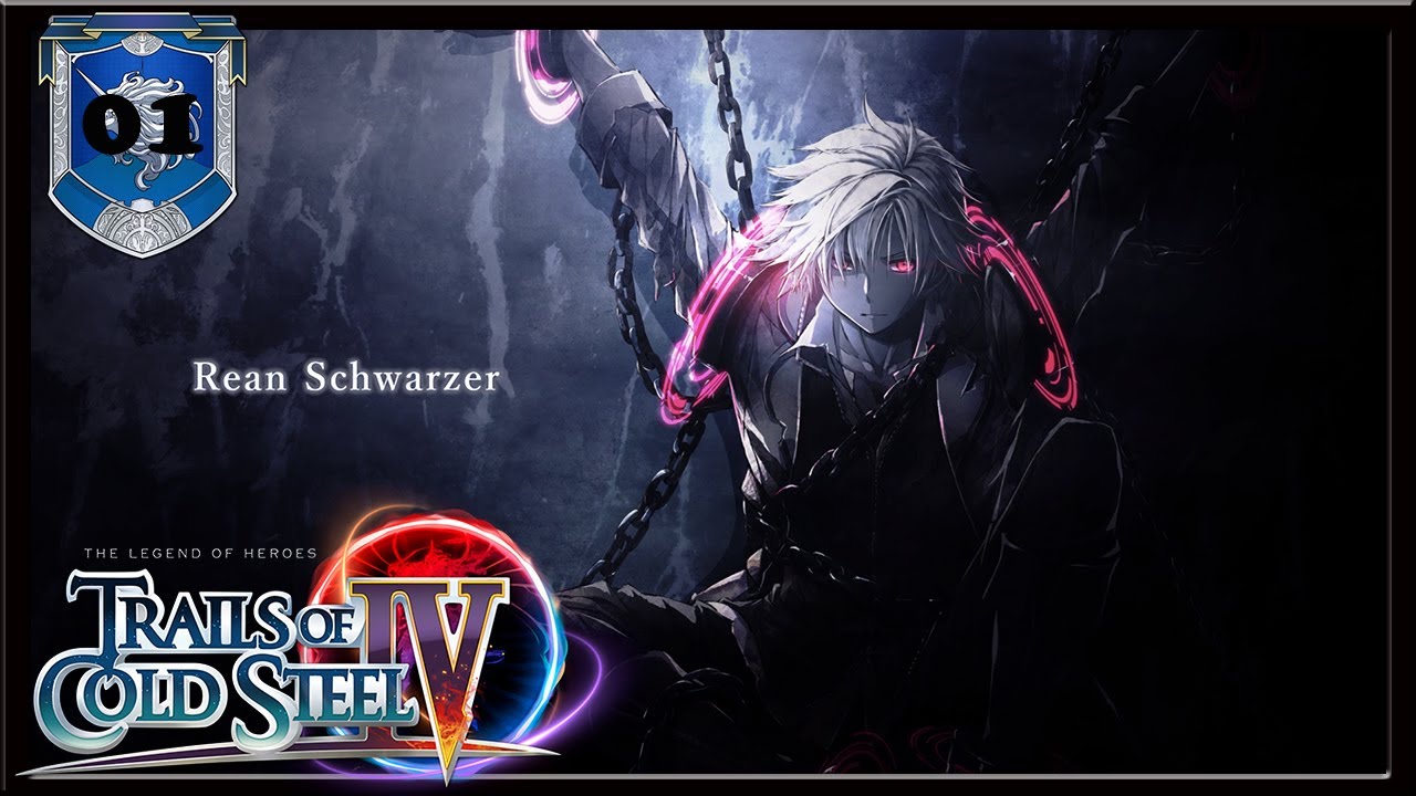Trails of Cold Steel 4 Playthrough (1st Glance/Nightmare difficulty)