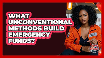 What Unconventional Methods Build Emergency Funds? - Your Emergency Planner