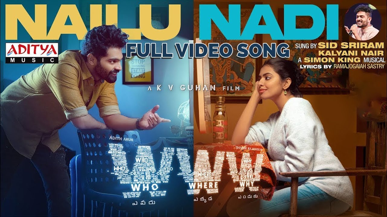  NailuNadi Full Video Song  WWW Songs Adith Arun  Shivani Rajashekar  Sid Sriram  Simon K King