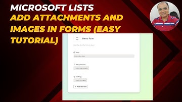 Microsoft Lists: Add Attachments and Images in Forms (Easy Tutorial) #MicrosoftLists