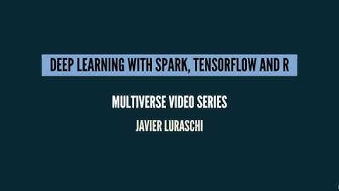 Deep Learning with Spark, TensorFlow and R