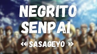 NEGRITO SENPAI - SASAGEYO | AMV SNK by Clem | Prod by Khronos