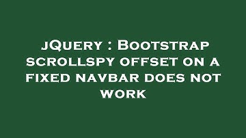 jQuery : Bootstrap scrollspy offset on a fixed navbar does not work
