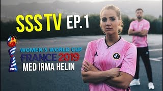 SSS TV #1: FIFA Women's World Cup in France