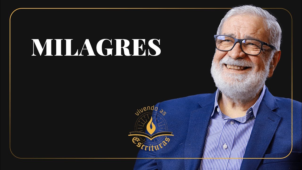 Milagres - Augustus Nicodemus | #VivendoAsEscrituras