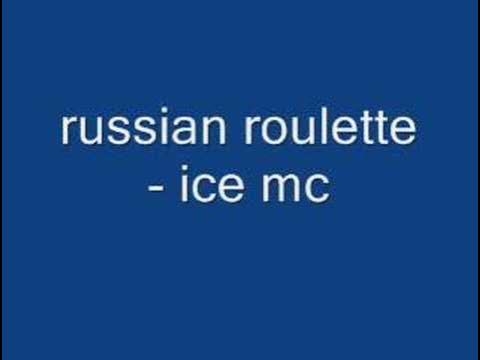 Ice MC - Russian Roulette (Long Version): listen with lyrics