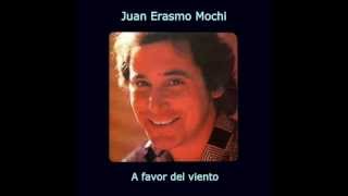 Juan Erasmo Mochi - A favor del viento