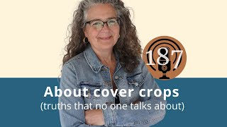 The truth about cover crops (that no one talks about)