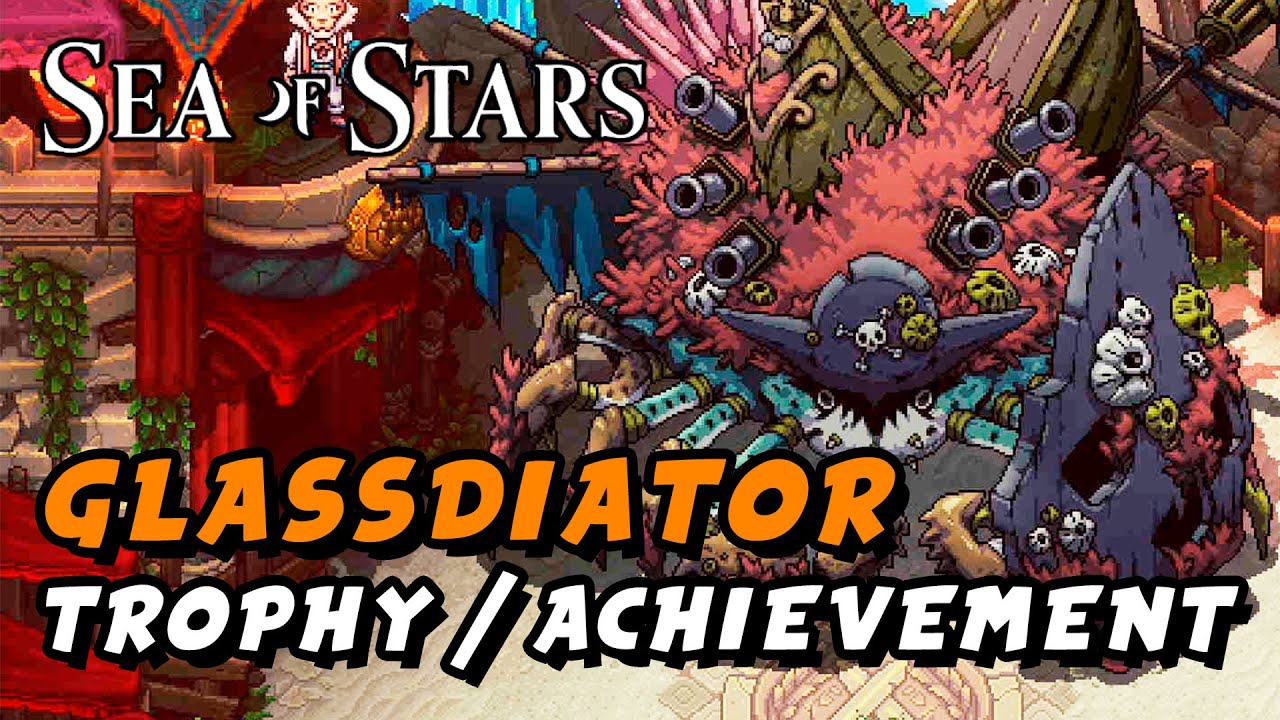 Trophy and Achievement Roadmap in Sea of Stars - Guides - Trophies