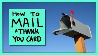 How to Mail a Thank You Card