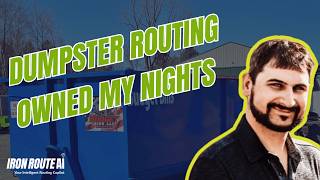 Dumpster Routing Software: How IronRouteAI Gave Jake Back His Nights