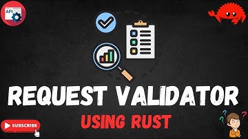 Request Validator RUST | Payload Validation | Step by Step Guide
