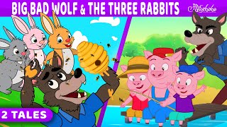 Big Bad Wolf and Three Rabbits + Three Little Pigs 2 | Bedtime Stories for Kids | Fairy Tales