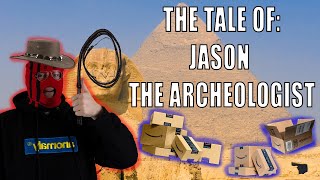 ANOMALY FAN MAIL - TOP JASON THE ARCHEOLOGIST MOMENTS