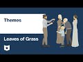 Leaves of Grass by Walt Whitman | Themes