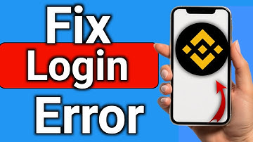 How to Fix Binance Login Error on Android Step by Step Full Guide