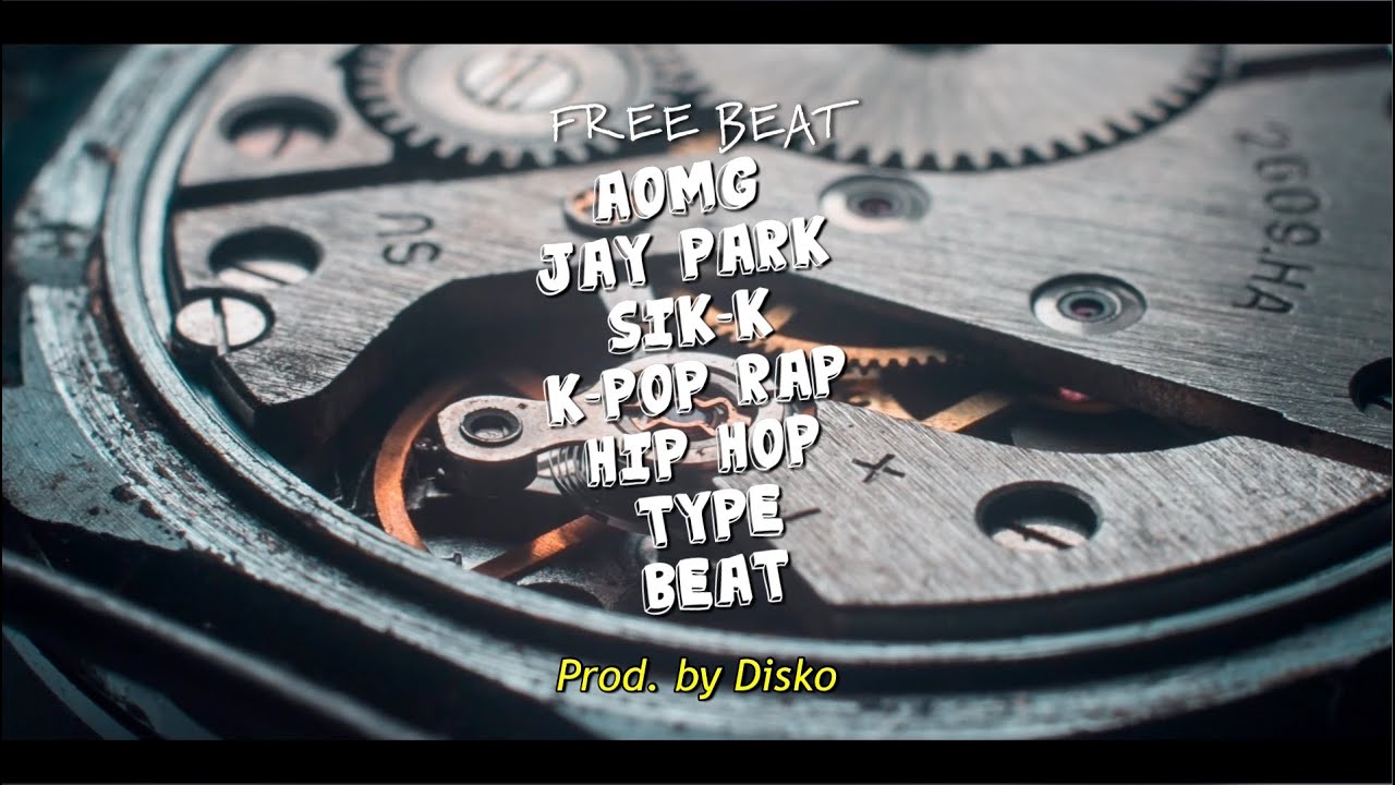 [FREE BEAT] AOMG Jay Park Sik-K K-Pop Rap HipHop [Skip Time] Type Beat Prod. by Disko